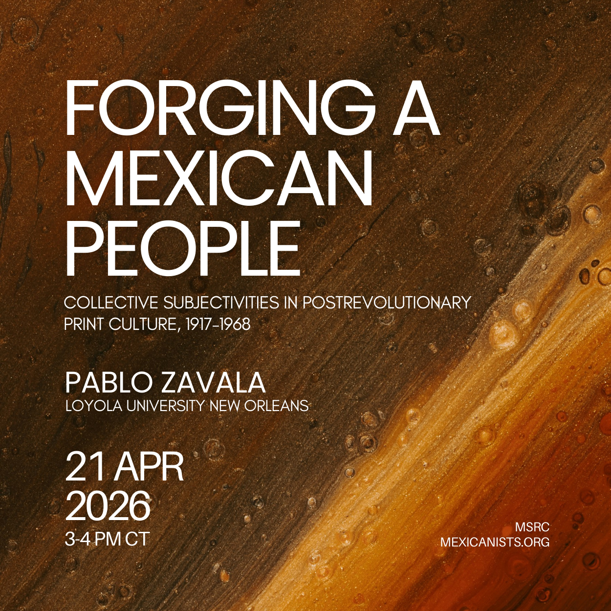 Forging a Mexican People: Collective Subjectivities in Postrevolutionary Print Culture,&nbsp;1917–1968